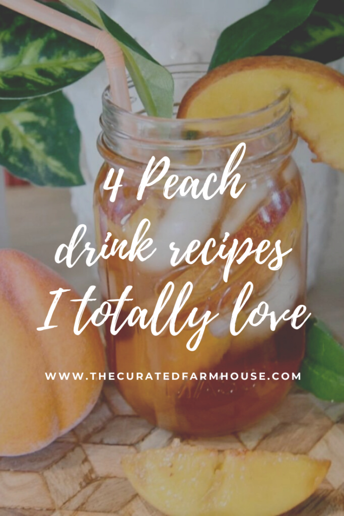 4 Peach Drink Recipes I Totally Love Pin 4
