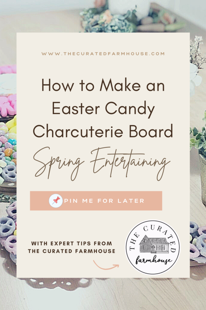 How to Make an Easter Candy Charcuterie Board pin 1