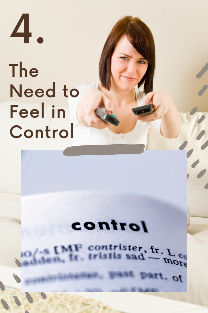 The Need to feel in control