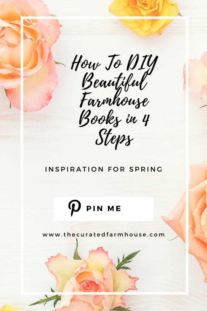 How To DIY Beautiful Farmhouse Books in 4 Steps Pin 1 DIY Painted Farmhouse Style Books For Your Spring Decor