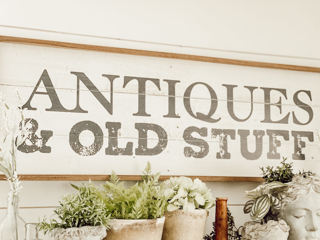 antiques & Old Stuff sign Antique Farmhouse 
